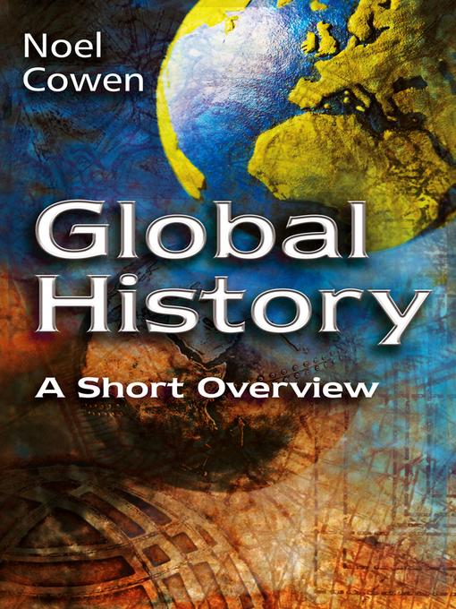 Title details for Global History by Noel Cowen - Available